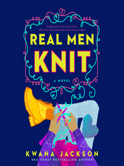 Title details for Real Men Knit by Kwana Jackson - Wait list